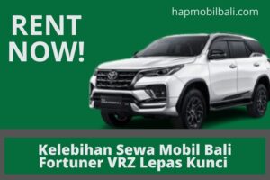 Sewa Mobil Bali Fortuner VRZ Lepas Kunci